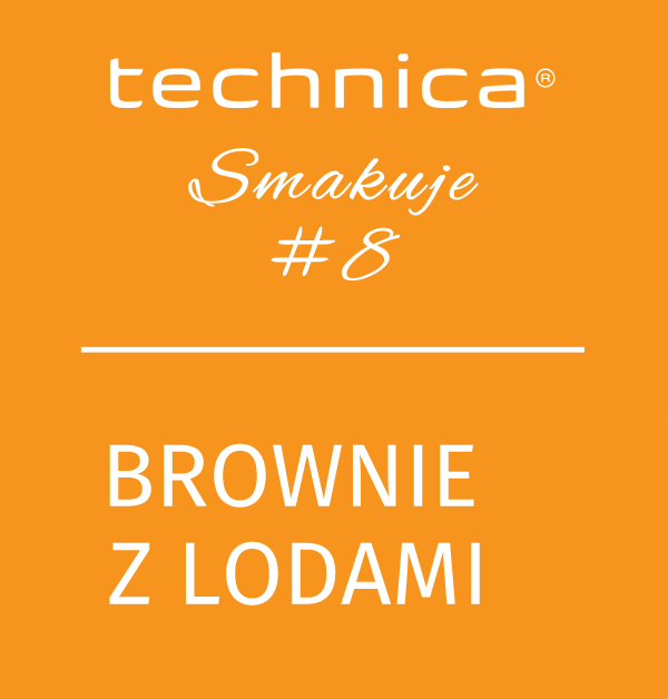 Technica smakuje #8 - Brownie z lodami